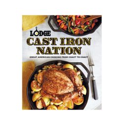 Lodge New Arrival Cast Iron Nation: Great American Cooking